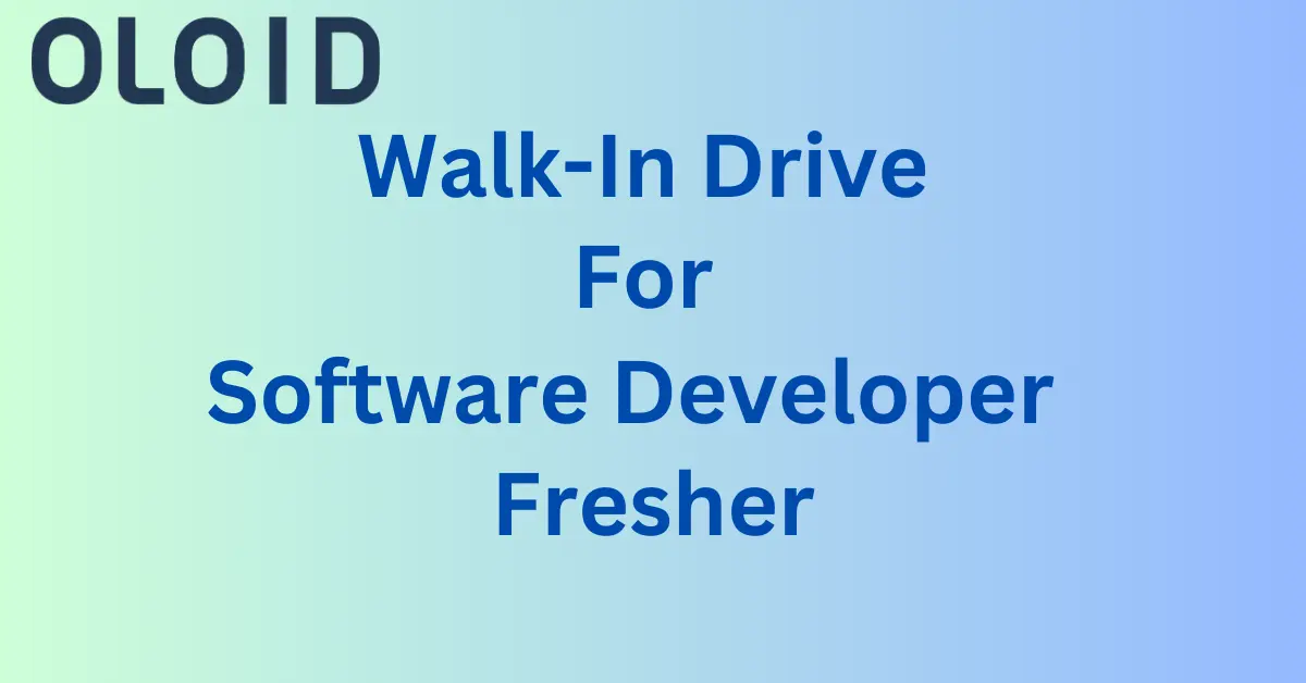 Walk-in drive For Freshers-Software Developer at Bangalore